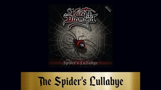 King Diamond - The Spider&#39;s Lullabye (2009 Remaster) (lyrics)