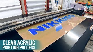 Nikkiso Clear Acrylic Sign Printing Process