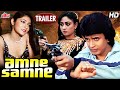 Aamne Samne Trailer Mithun Chakraborty Bindiya Goswami Hindi Action Movie Trailer