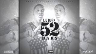 Lil Durk - 52 Bars [Part 3]