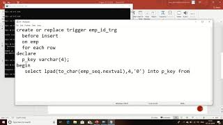 How to generate primary key using sequence and trigger on employee table in PL SQL