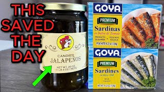 GOYA SARDINES and Buc-ees candied jalapenos!