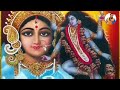 Kalka Maa Mujhe Teri Jarurat Hai Tarun Sagar Official Video New 2021