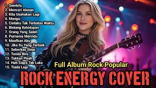 Download lagu SEMBILU | Rock Energy Cover Version | Full Album Rock Popular  mp3