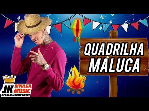 QUADRILHA MALUCA 2024 - MELHOR VERSÃO MELHOR QUADRILHA MALUCA - SÃO JOÃO 2024