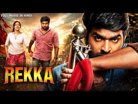 Vijay Sethupathi - Rekka Full Movie | New Released South Indian Hindi Dubbed Movie | Action Movie