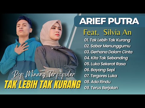 Arief Ft Silvia An - TAK LEBIH TAK KURANG - SABAR MENUNGGUMU - GERHANA DALAM CINTA || MINANG MELAYU