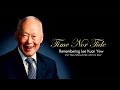TIME NOR TIDE: REMEMBERING LEE KUAN YEW.