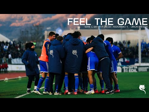 FEEL THE GAME: il film di Arzignano V. - Union Brescia