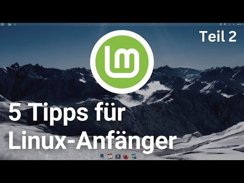 5 wichtige Tipps für Linux (Mint) -Anfänger - Teil 2