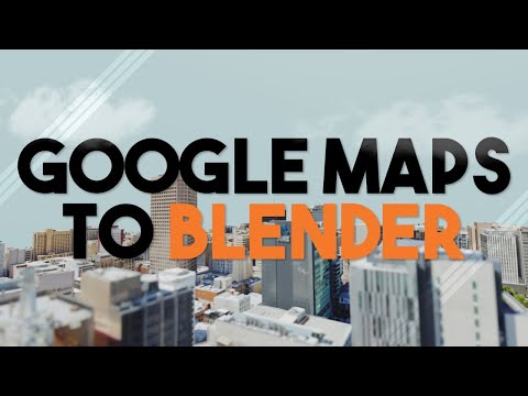 Google Maps to Blender