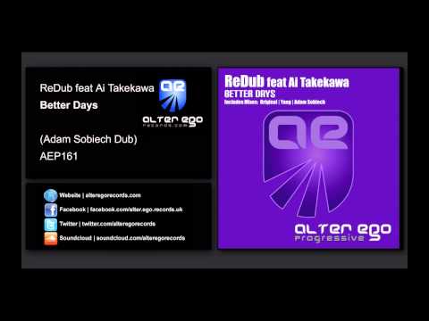 ReDub feat Ai Takekawa - Better Days (Adam Sobiech Dub) [Alter Ego Progressive]