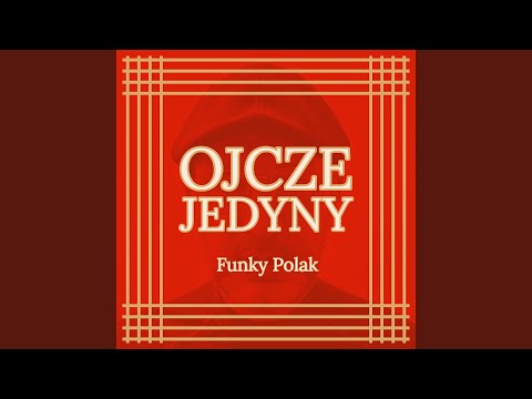 Ojcze Jedyny