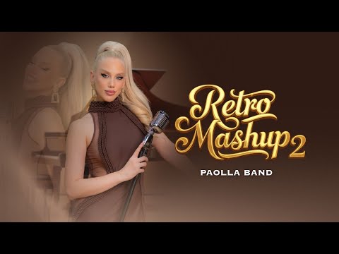 PAOLLA BAND - RETRO MASHUP 2 / Паола Бенд - Ретро Машъп 2, 2025