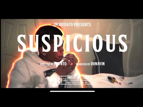 IMJred670 "Suspicious" (Official Music Video)(Prod.Donavin & Dir.Phvnto)