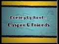 EXTREMELY RARE Boomerang USA Casper Friends Coming Up Next Bumper 2003 2006