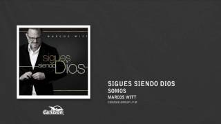 Somos - Marcos Witt