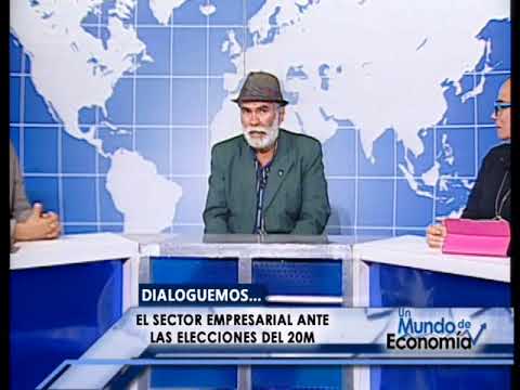 Un Mundo de Economía - El sector empresarial ante las elecciones del 20M