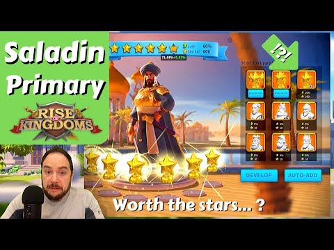 Powering Saladin to Six Stars, talent tree and comparing to Minamoto Primary | Rise of Kingdoms
