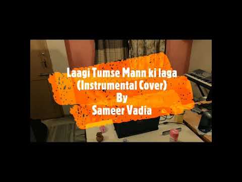 Laagi tumse mann ki Lagan | Paap | Instrumental cover | Sameer Vadia.