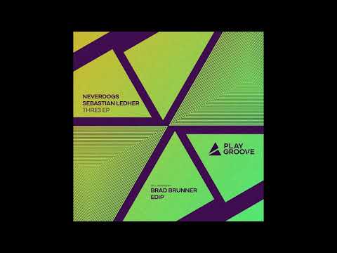 Neverdogs, Sebastian Ledher - Thre3 (Original Mix)
