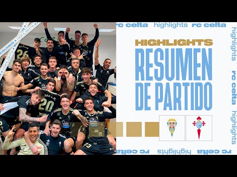 Córdoba CF - Celta B (0-2) | Resumen y goles | Highlights Primera Federación