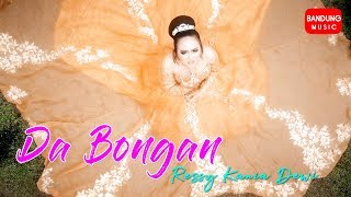 Download lagu Da Bongan -  Ressy Kania Dewi [ Bandung Music] mp3