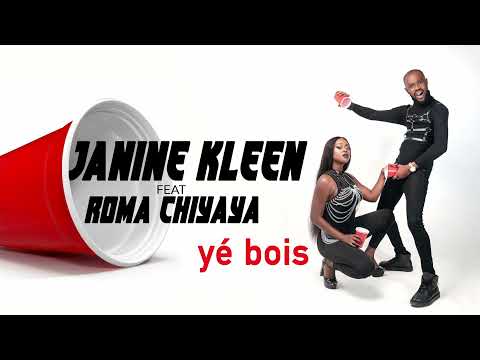 Janine Kleen feat Roma Chiyaya - yé bois