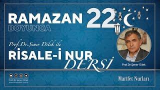 Mesnevi-i Nuriye Dersleri - 103 : Zerre - 21. Ders | Prof. Dr. Şener Dilek ile Ramazan Programı - 22