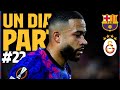 BARÇA 0 - 0 GALATASARAY | TO BE CONTINUED... | UN DIA DE PARTIT (EPISODE 22) ??