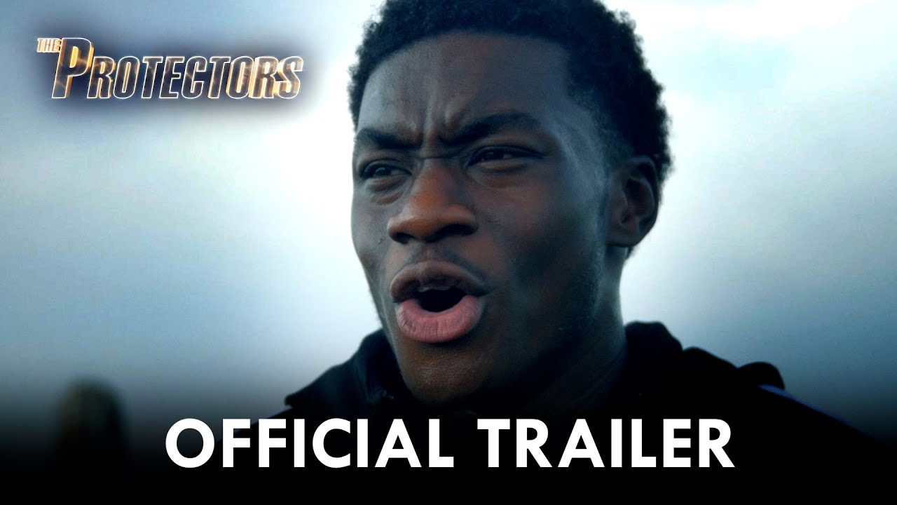 The Protectors - Official Trailer 1