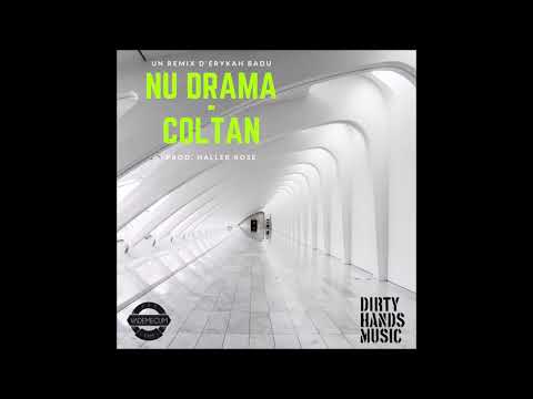 Nu Drama - Coltan