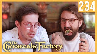 Podcast crashing Eat The Menu Cheesecake factory