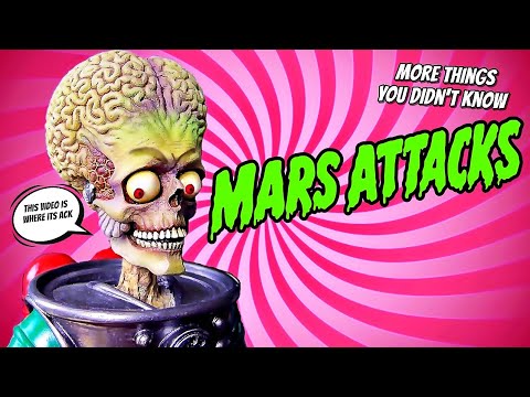 10 MORE Things You Didn't Know About Mars Attacks