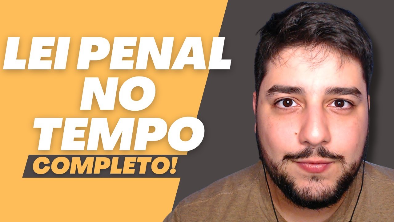 [ATUALIZADO 2025] Aula COMPLETA de Lei Penal no TEMPO
