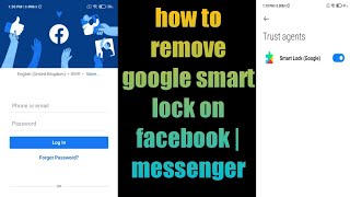 how to remove google smart lock on facebook | messenger | google smart lock remove account