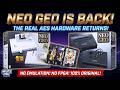 NEO GEO AES IS BACK Real Original Hardware Returns NO Emulation NO FPGA 100 Official