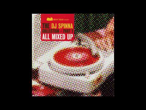 Dj Spinna - The Dj Spinna Collection Part 1 - All Mixed Up (CD 1)