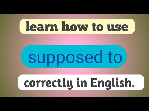 Correct use of Supposed to in English | explained in Marathi