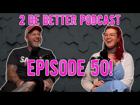 Navigating Marriage, Faith, and Traditional Roles | 2 Be Better Podcast Ep. #50