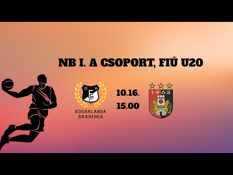 NB I. A. csop. / DEAC KA U20 - Egis Körmend U20