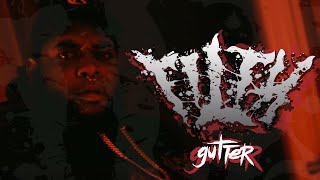 Gutter Music Video