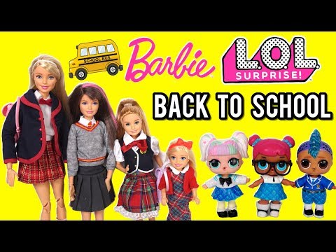 Barbie Family & LOL Dolls Back To School Videos