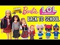 Barbie Family LOL Dolls Back To School Videos