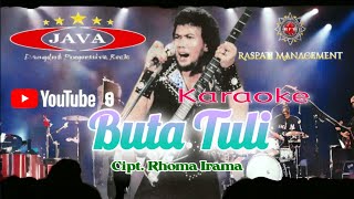 Download lagu Karaoke Buta Tuli - Rhoma Irama & Soneta Group || Java Karaoke mp3