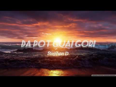 Stephen D - Da Pot Guai Gori (PngGospel 2025)