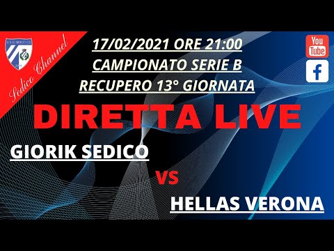 GIORIK SEDICO VS HELLAS VERONA - RECUPERO 13 ° Giornata Campionato Nazionale Serie B