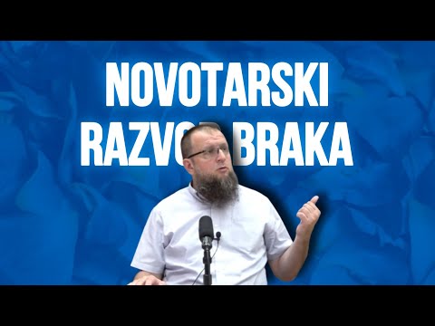 Novotarski razvod braka ( Hfz. Adnan Mrkonjić )