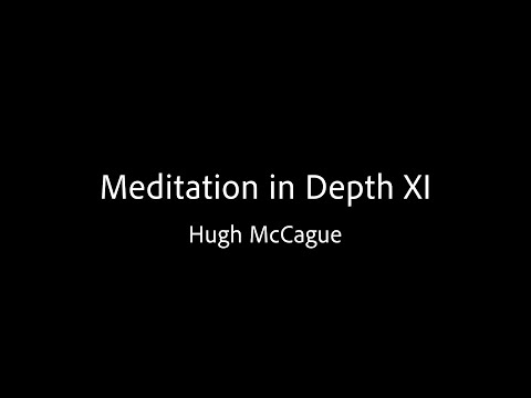 Meditation in Depth XI - Hugh McCague