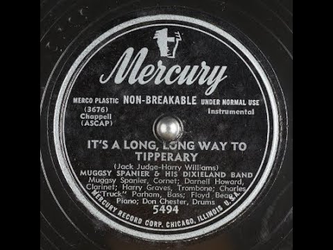 Muggsy Spanier and His Dixieland Band ‎"It's A Long Long Way To Tipperary" (1950) dixieland classic